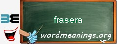 WordMeaning blackboard for frasera